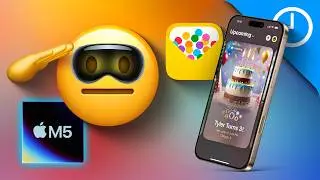 Apple Invites App Is Better Than We Think, M5 Chip in Vision Pro & More | Friday 5