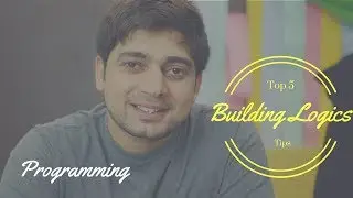 5 tips to improve logic building in programming