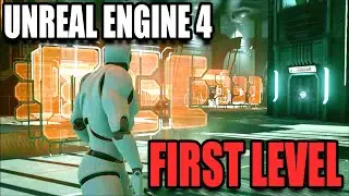 Creating Your First Level - Unreal Engine 4 for Complete Beginners