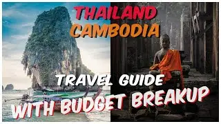 7 Days Thailand Cambodia Tour Plan | Thailand Cambodia Tour | Thailand Cambodia Travel Guide