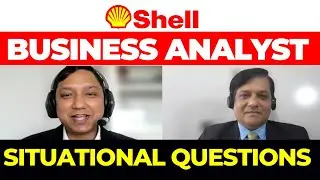 [Shell] business analyst interview questions and answers | business analyst interview questions