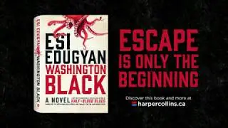 WASHINGTON BLACK by ESI EDUGYAN