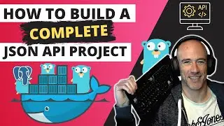 How To Build A Complete JSON API In Golang (JWT, Postgres, and Docker) Part 2