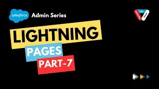 Salesforce Lightning Pages Part-7 Migrating Standard Related Lists to Dynamic Related Lists