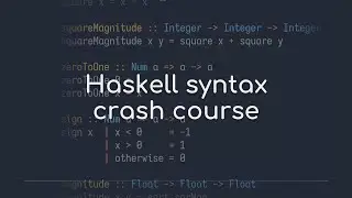 How to read Haskell code (in 7 minutes)