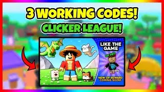 ALL 3 CURRENTLY WORKING CODES THAT GIVES REWARDS! | Clicker League