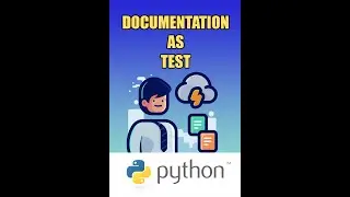 Python - Documentation as Tests!