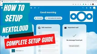 How to Install NextCloud on Ubuntu 22.04 | Set Up Your Own Server