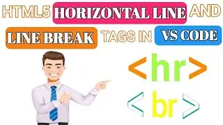 HTML Line Break and Horizontal line tags