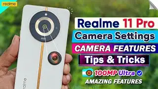 Realme 11 Pro Camera Settings | 40+ Best Camera Test and Tricks | Realme 11 Pro 5g Camera Settings