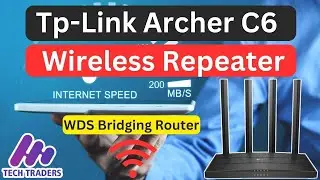 Tp Link Archer C6 | How To Use Tp Link  Router As A  Wireless Repeater