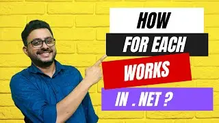 How ForEach Works In C# .NET?