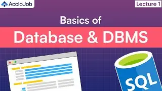 SQL for Beginners | Basics of Database and DBMS | Lecture 1