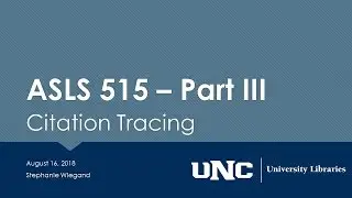 ASLS 515 - Part III: Citation Tracing