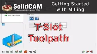 SolidCAM   T Slot