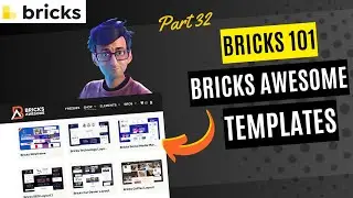 Bricks 101 - Part 32 - Bricks Awesome Templates - Layouts and Packs - BricksBuilder.io