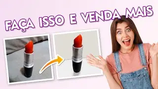 Como editar FOTOS de produtos para loja virtual com 1 clique