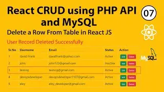 Delete Data from MySQL Database in React Js With AXIOS || React CRUD Using PHP API and MySQL -07