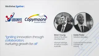 Copymoore and UBUNYE Partnership : Enhance Document Management by Streamlining Workflows