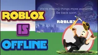 ROBLOX IS OFFLINE / WHY IS ROBLOX DOWN? (MASSIVE ROBLOX OUTAGE 2021)