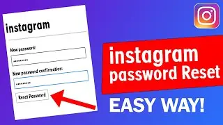 How To Reset Instagram Password if you forgot it!