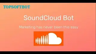 SoundCloud Account Creator Bot | How to register SoundCloud accounts in bulk