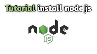 Panduan Lengkap: Cara Install Node.js untuk Pemula