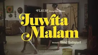 FLEUR! - Juwita Malam feat. Bilal Indrajaya (Official Music Video)