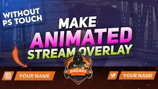 Make ANIMATED OVERLAY for Stream without PS TOUCH on Android | Kinemaster 🔥