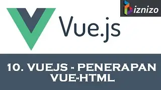 10. VueJs - Penerapan Vue-html