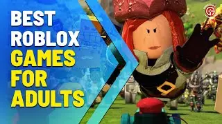 Top 10 Best Roblox Games to Play For Adults 2021