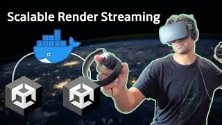 Unity Render Streaming and Scalable Networked Multiplayer Cloud Gaming