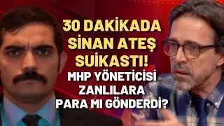 30 DAKİKADA SİNAN ATEŞ SUİKASTI! Timur Soykan tüm detaylarıyla açıkladı