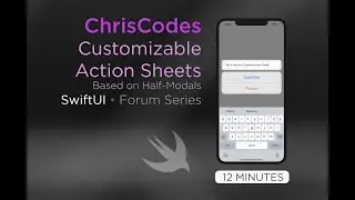 (2020) SwiftUI -  Custom Action Sheets - 12 Minutes - Intermediate