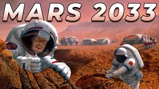 China OFFICIALLY Reveals Plan To Colonize Mars by 2033