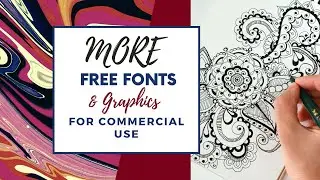 Where to Find MORE Free Fonts and Graphics (with Commercial Use License)