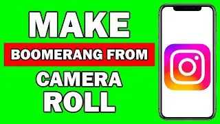 How To Make A Boomerang On Instagram Using Camera Roll | Make A Video Into A Boomerang On Instagram