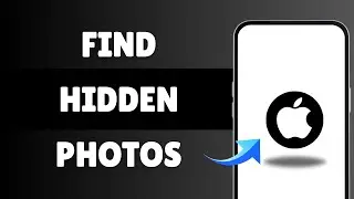 How To Find Hidden Photos On iPhone - iOS 18