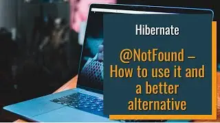 Hibernate @NotFound - How to handle broken foreign key reference