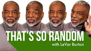 LeVar Burton Talks Star Trek: Picard Season 3, Reading Rainbow, & Roots on That's So Random