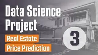 Machine Learning & Data Science Project - 3 : Feature Engineering (Real Estate Price Prediction)