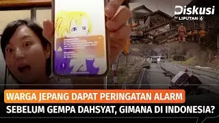 Ramai Soal Alarm Gempa di Jepang, Bagaimana dengan Indonesia? | Diskusi