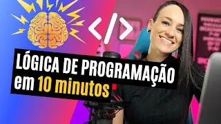 Lógica de programação, por onde começar ? (Guia RÁPIDO de estudos completo para INICIANTES)