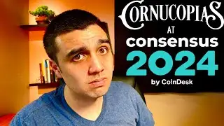 Cornucopias at Consensus 2024: A Personal Perspective