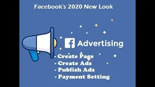 Tutorial Facebook Ads Tampilan Baru 2020 (Create Page, Create Ad, Publish, & Payment Settings)