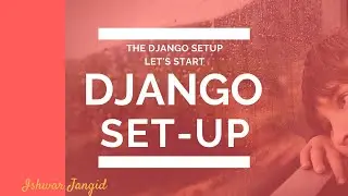 Setting up with Django 2.0 and Virtualenv