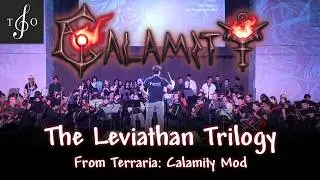 The Leviathan Trilogy - Terraria: Calamity Mod | Live Orchestral Cover