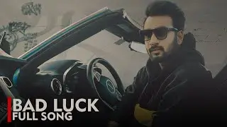 Bad Luck  - (Full Song)  Hardeep Grewal | Ep | Identity | New Punjabi Song 2024