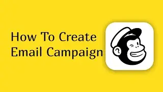 how to create email campaign in mailchimp