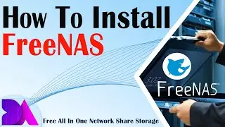 FreeNAS 11.2 Installation & Configuration - What's New ?